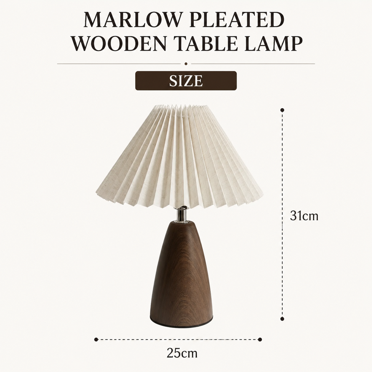 Marlow Pleated Wooden Table Lamp size guide showing 31 cm height and 25 cm width